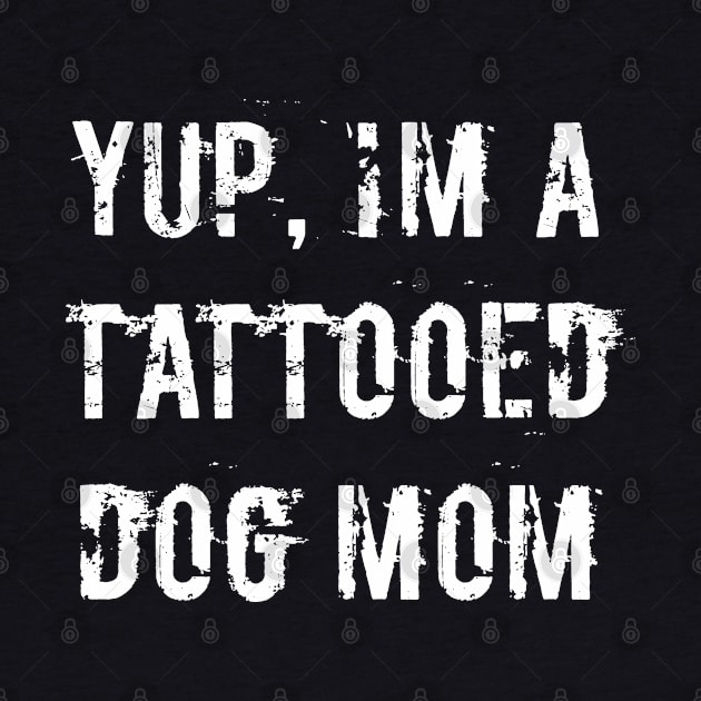 Yup, I'm a tattooed dog mom by EpicEndeavours